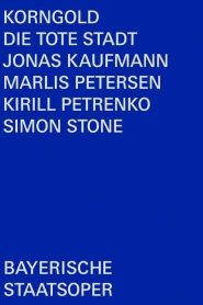 Korngold: Die tote Stadt