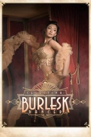 Celestina: Burlesk Dancer